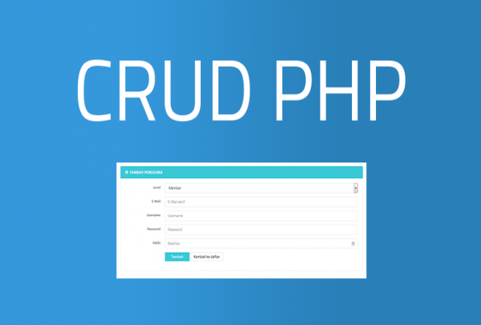 Membuat Sistem CRUD Sederhana dengan Upload Gambar di PHP